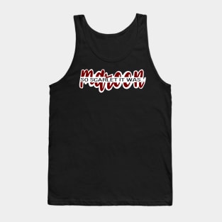 Maroon lyrical quote Tank Top